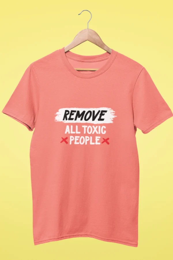 REMOVE ALL TOXIC PEOPLE